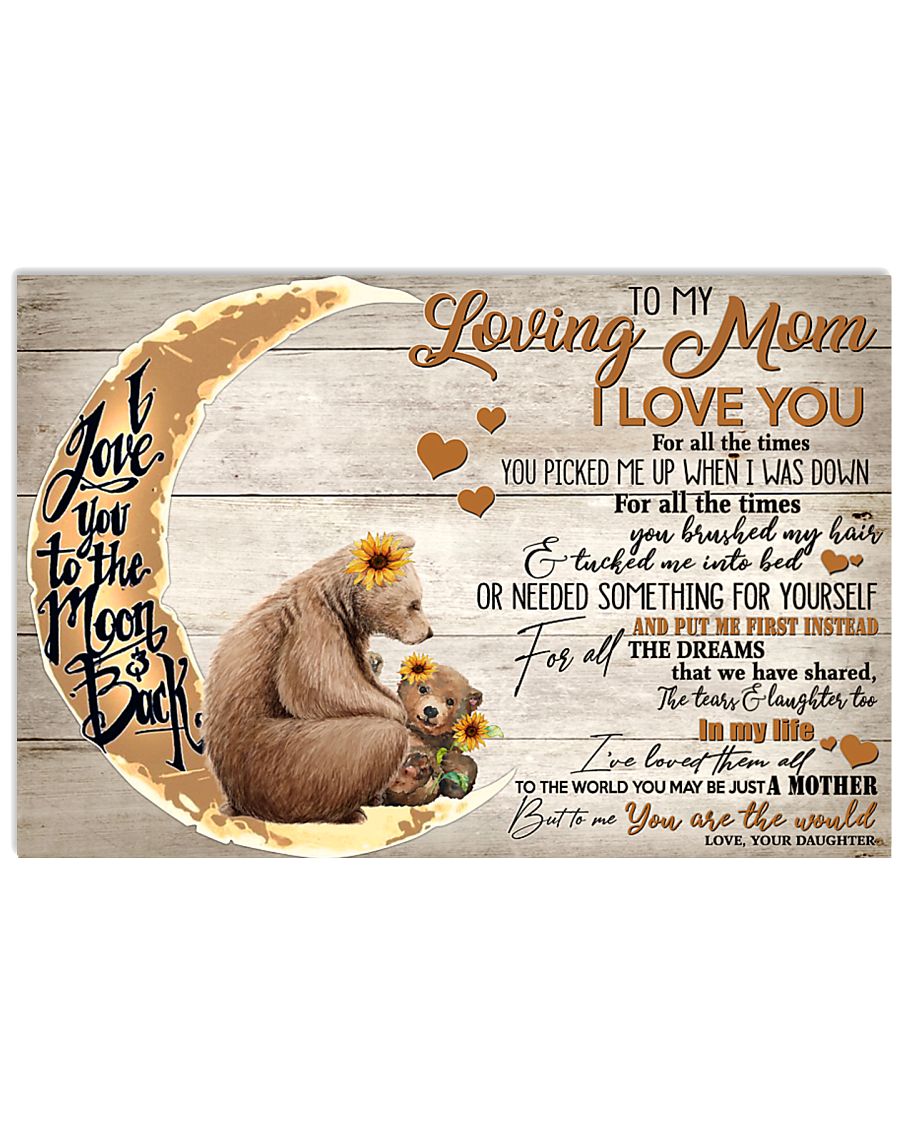 To My Loving Mom Bear 17x11 Poster