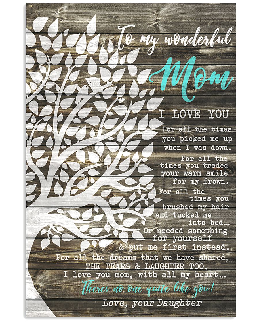 To my Wonderful Mom 11x17 Poster