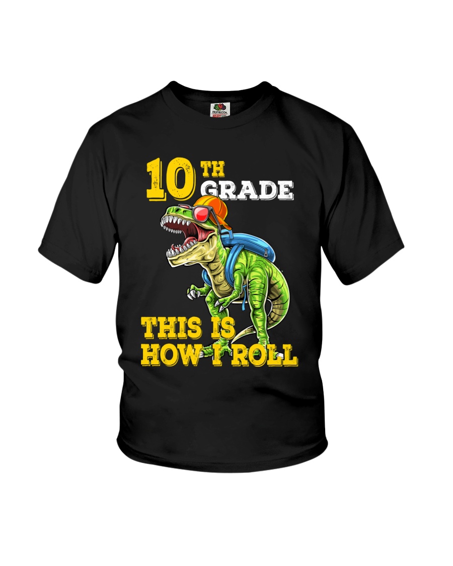 10th Grade Dinosaur How I Roll Youth T-Shirt