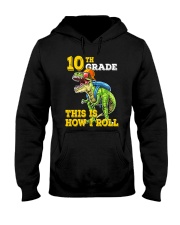 10th Grade Dinosaur How I Roll Hooded Sweatshirt thumbnail