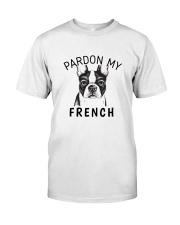 PARDON MY FRENCH Classic T-Shirt front