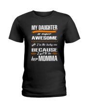 My daughter is super awesome Ladies T-Shirt thumbnail