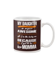 My daughter is super awesome Mug thumbnail