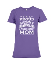 I'm a proud daughter of a freaking awesome mom Premium Fit Ladies Tee thumbnail