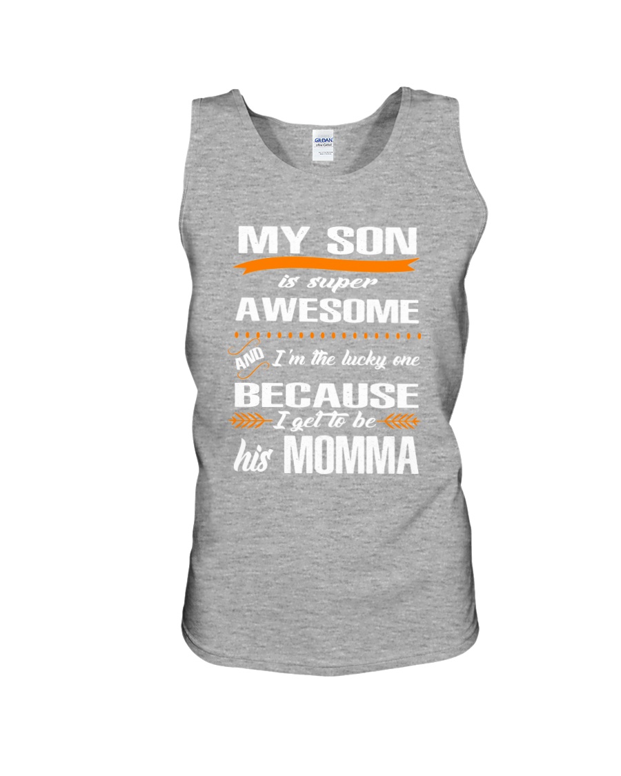 My Son is super awesome Unisex Tank