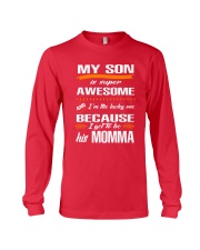 My Son is super awesome Long Sleeve Tee front