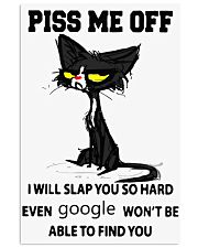 Cat Piss Me Off I Will Slap You So Hard Even Google Won't Be Able To Find You Vertical Poster tile