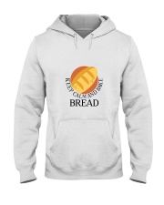 KEEP CALM AND BREAK BREAD Hooded Sweatshirt thumbnail