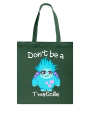 Don't be a twatzilla Tote Bag thumbnail