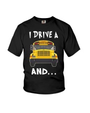 I DRIVE A SCHOOL BUS Youth T-Shirt thumbnail