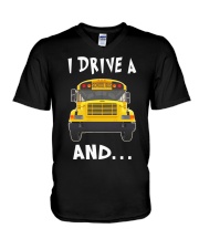 I DRIVE A SCHOOL BUS V-Neck T-Shirt thumbnail