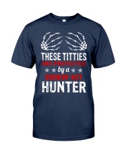 THESE TITTIES ARE PROTECTED BY A HUNTER Classic T-Shirt thumbnail