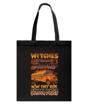 NOW THEY RIDE SCHOOL BUSES Tote Bag thumbnail
