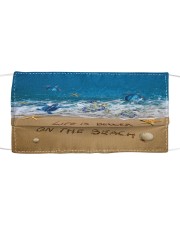 Life is better On the Beach Face Cloth face mask front