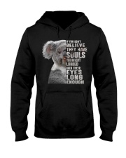 KOALA IF YOU DONT BELIEVE THET HAVE SOULS Hooded Sweatshirt tile