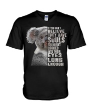 KOALA IF YOU DONT BELIEVE THET HAVE SOULS V-Neck T-Shirt tile