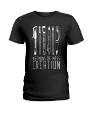weapon of mass creation Ladies T-Shirt thumbnail