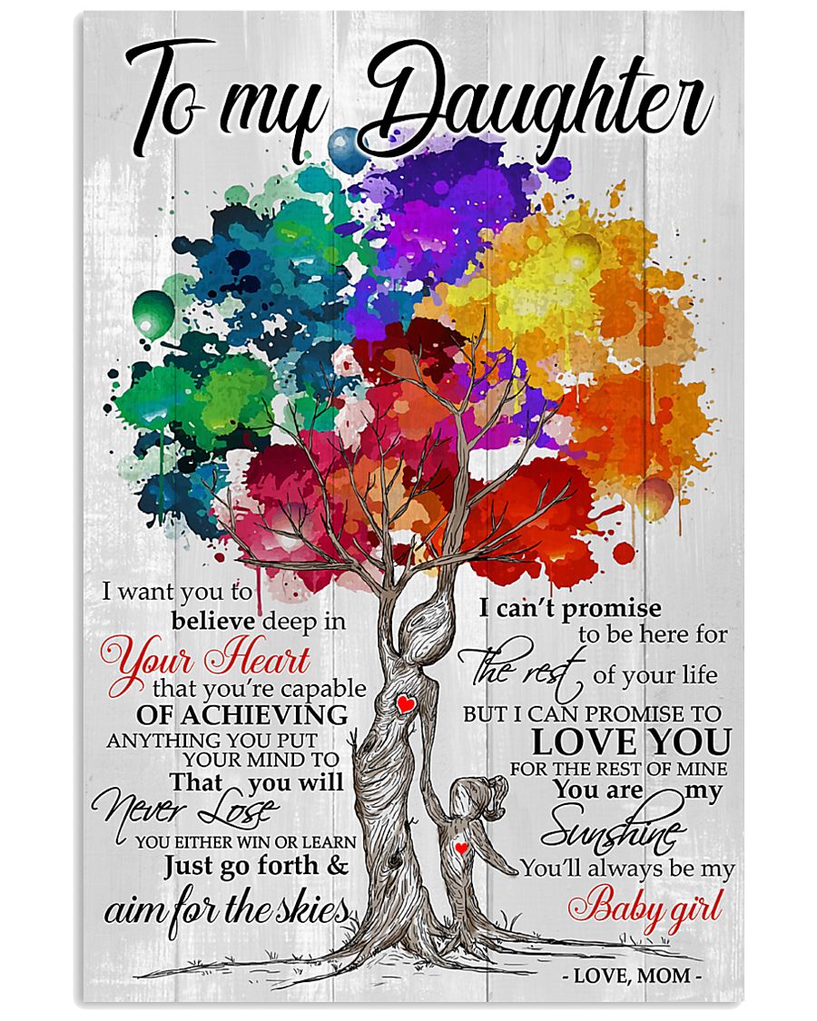 1 DAY LEFT - To My Daughter - Love Mom 11x17 Poster