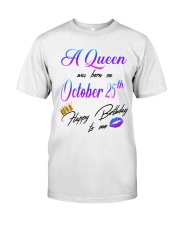 october a queen25 Classic T-Shirt front