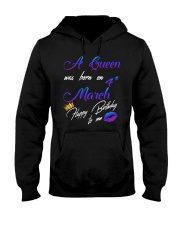 4 march a queen Hooded Sweatshirt front