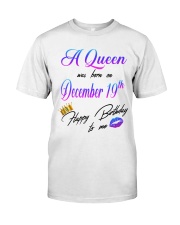 december a queen19 Classic T-Shirt front