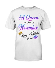 november a queen Classic T-Shirt front