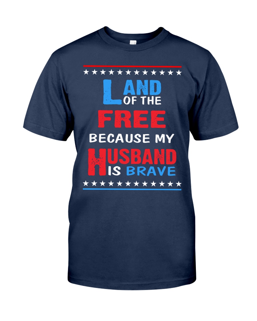 My Husband is Brave Classic T-Shirt