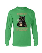 7 Coffee - Because Murder Is Wrong Long Sleeve Tee tile