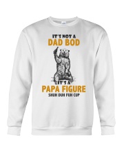 It's Not A Dad Bod It's A Papa Figure Crewneck Sweatshirt thumbnail