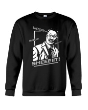 Sheeiit Sheeiit Sheeiit SHEEEIIT Crewneck Sweatshirt tile