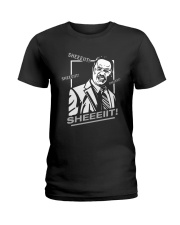 Sheeiit Sheeiit Sheeiit SHEEEIIT Ladies T-Shirt tile