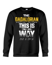 The Dadalorian This Is The Way I Have Spoken Crewneck Sweatshirt tile