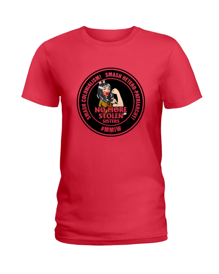 No More Stolen Sisters 4 - MMIW Ladies T-Shirt