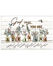 God says you are - Adrianna 17x11 Poster front