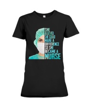 She believed she could make a difference Premium Fit Ladies Tee tile