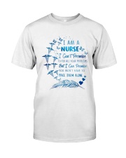 I am a Nurse Classic T-Shirt front