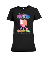 Behind every Nurse who believes in herself Premium Fit Ladies Tee tile