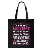 ASSISTANT HATED BY MANY LOVED BY PLENTY Tote Bag thumbnail
