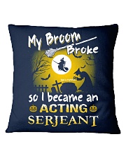 Acting Serjeant 2018 Halloween Costumes Square Pillowcase front