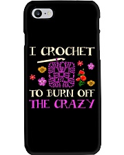 I CROCHET TO BURN OFF THE CRAZY Phone Case thumbnail