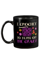 I CROCHET TO BURN OFF THE CRAZY Mug back