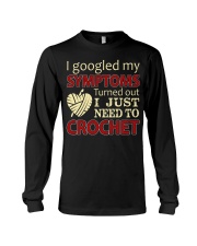 I Googled My Symptoms Crochet Funny Crochet Long Sleeve Tee thumbnail