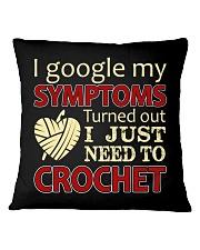 I Googled My Symptoms Crochet Funny Crochet Square Pillowcase thumbnail