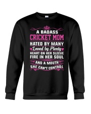 CRICKET MOM HATED BY MANY LOVED BY PLENTY Crewneck Sweatshirt thumbnail