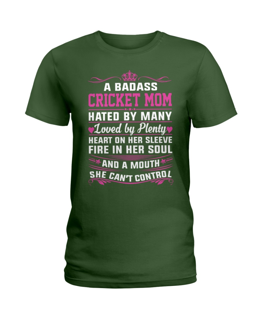 CRICKET MOM HATED BY MANY LOVED BY PLENTY Ladies T-Shirt