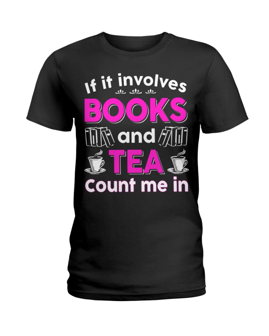 I LOVE BOOKS AND TEA FUNNY Ladies T-Shirt