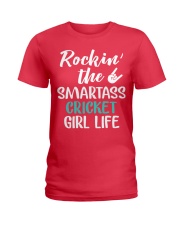 ROCKING THE SMARTASS CRICKET GIRL LIFE Ladies T-Shirt front