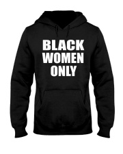 BLACK WOMEN ONLY Hooded Sweatshirt front