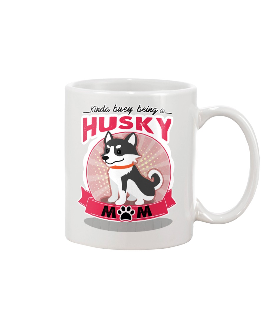 Kinda Busy Being A Husky Mom Mug
