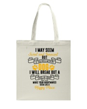 I MAY SEEM SWEET AND INNOCENT BUT Tote Bag thumbnail